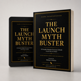 THE LAUNCH MYTH BUSTER Second Edition