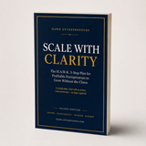 Scale With Clarity - Free Founder Scaling Guide (PDF) - The H.A.W.K. 3-Step Plan for Profitable Entrepreneurs to Grow Without the Chaos