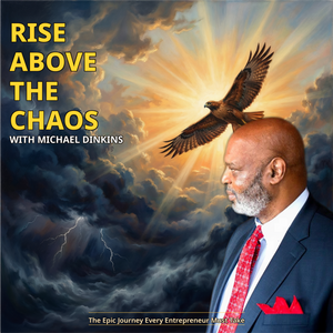 "Rise Above the Chaos with Michael Dinkins” Video Series with Workbook